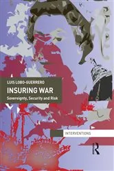 Book cover of Insuring War by Luis Lobo-Guerrero