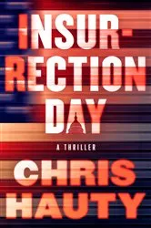 Book cover of Insurrection Day by Chris Hauty