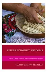 Book cover of Insurrectionist Wisdoms by Marlene Mayra Ferreras