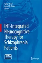 Book cover of INT-Integrated Neurocognitive Therapy for Schizophrenia Patients by Volker Roder