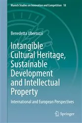 Book cover of Intangible Cultural Heritage, Sustainable Development and Intellectual Property by Unknown