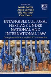Book cover of Intangible Cultural Heritage Under National and International Law by Marie Cornu