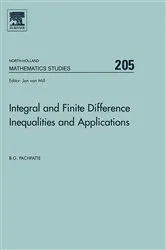 Book cover of Integral and Finite Difference Inequalities and Applications by B. G. Pachpatte