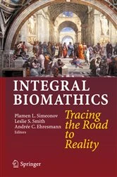 Book cover of Integral Biomathics by Plamen L. Simeonov