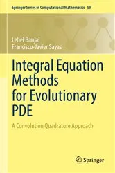Book cover of Integral Equation Methods for Evolutionary PDE by Unknown