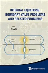 Book cover of Integral Equations, Boundary Value Problems And Related Problems by Xing Li