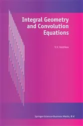 Book cover of Integral Geometry and Convolution Equations by V.V. Volchkov