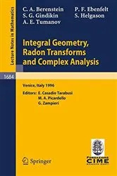 Book cover of Integral Geometry, Radon Transforms and Complex Analysis by Carlos A. Berenstein