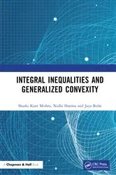 Book cover of Integral Inequalities and Generalized Convexity by Unknown