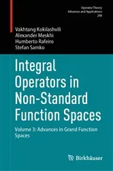 Book cover of Integral Operators in Non-Standard Function Spaces by Vakhtang Kokilashvili