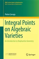 Book cover of Integral Points on Algebraic Varieties by Pietro Corvaja
