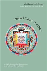 Book cover of Integral Theory in Action by Sean Esbjörn-Hargens
