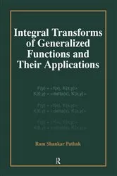 Book cover of Integral Transforms of Generalized Functions and Their Applications by Ram Shankar Pathak
