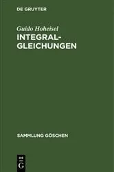 Book cover of Integralgleichungen (2nd ed.) by Guido Hoheisel