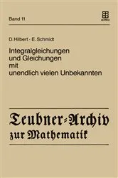 Book cover of Integralgleichungen und Gleichungen mit unendlich vielen Unbekannten by David Hilbert