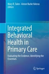 Book cover of Integrated Behavioral Health in Primary Care by Stephanie B. Gold