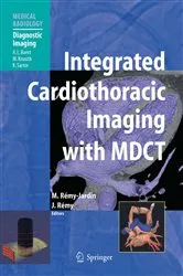 Book cover of Integrated Cardiothoracic Imaging with MDCT by Martine Rémy-Jardin