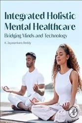 Book cover of Integrated Holistic Mental Healthcare by K. Jayasankara Reddy PhD