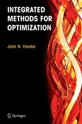 Book cover of Integrated Methods for Optimization by John N. Hooker
