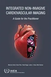 Book cover of Integrated Non-Invasive Cardiovascular Imaging: A Guide for the Practitioner by IAEA
