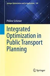 Book cover of Integrated Optimization in Public Transport Planning by Unknown