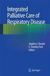 Book cover of Integrated Palliative Care of Respiratory Disease by Stephen Bourke