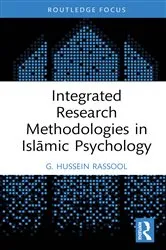 Book cover of Integrated Research Methodologies in Islāmic Psychology by G. Hussein Rassool