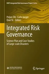 Book cover of Integrated Risk Governance by Peijun Shi