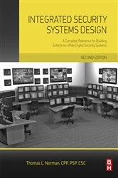 Book cover of Integrated Security Systems Design (2nd ed.) by Thomas L. Norman