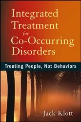 Book cover of Integrated Treatment for Co-Occurring Disorders by Jack Klott