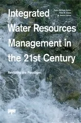 Book cover of Integrated Water Resources Management in the 21st Century: Revisiting the paradigm by Pedro Martinez-Santos
