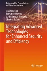 Book cover of Integrating Advanced Technologies for Enhanced Security and Efficiency by Alvaro Rocha