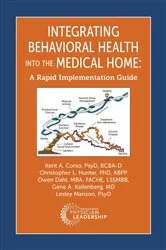 Book cover of Integrating Behavioral Health Into the Medical Home by Kent Corso