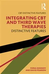 Book cover of Integrating CBT and Third Wave Therapies by Fiona Kennedy
