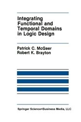 Book cover of Integrating Functional and Temporal Domains in Logic Design by Patrick C. McGeer