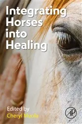 Book cover of Integrating Horses into Healing by Cheryl Meola