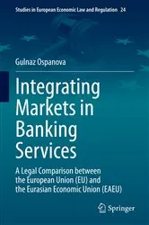 Book cover of Integrating Markets in Banking Services by Gulnaz Ospanova