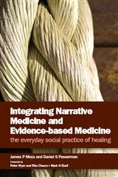 Book cover of Integrating Narrative Medicine and Evidence-Based Medicine by James P Meza