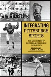Book cover of Integrating Pittsburgh Sports by David Finoli
