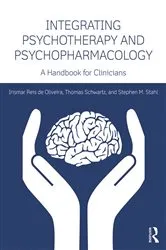 Book cover of Integrating Psychotherapy and Psychopharmacology by Irismar Reis de Oliveira