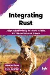 Book cover of Integrating Rust by Abhishek Kumar