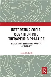 Book cover of Integrating Social Cognition into Therapeutic Practice by Louis H. Falik