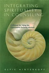 Book cover of Integrating Spirituality in Counseling by Elfie Hinterkopf