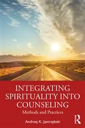 Book cover of Integrating Spirituality into Counseling by Andrzej K. Jastrzębski