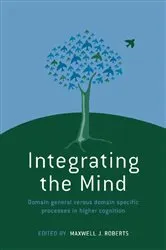 Book cover of Integrating the Mind by Maxwell J. Roberts