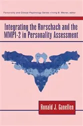 Book cover of Integrating the Rorschach and the MMPI-2 in Personality Assessment by Ronald J. Ganellen