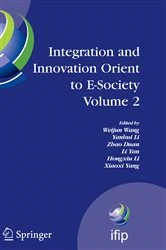 Book cover of Integration and Innovation Orient to E-Society Volume 2 by Weijun Wang