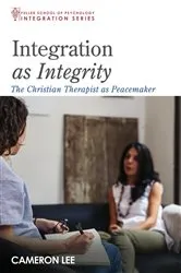Book cover of Integration as Integrity by Cameron Lee
