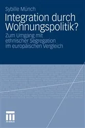 Book cover of Integration durch Wohnungspolitik? by Sybille Münch