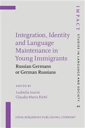 Book cover of Integration, Identity and Language Maintenance in Young Immigrants by Unknown